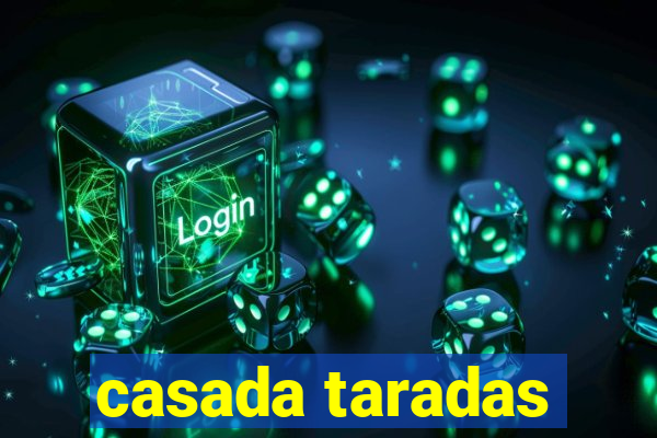 casada taradas